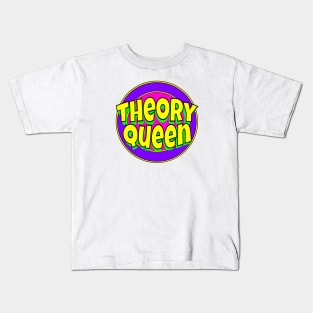 Theory Queen Kids T-Shirt